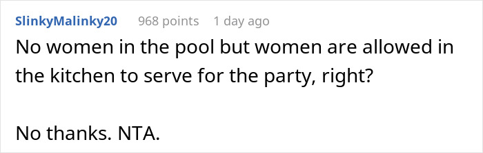 Woman Was About To Check Out In-Laws' New Pool, Only To Learn Women Are Not Allowed To Use It, Refuses To Ever Come Back Woman Was About To Check Out In-Laws' New Pool, Only To Learn Women Are Not Allowed To Use It, Refuses To Ever Come Back