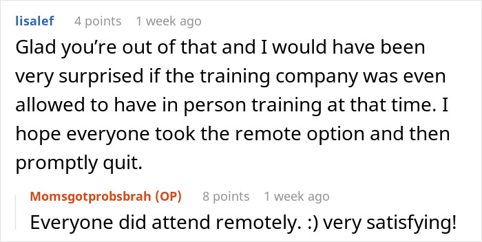 Boss Wanted Employees To Attend Training In Person Despite Quarantine, Employee Exposes Her Lies By Contacting The Training Organizers Boss Wanted Employees To Attend Training In Person Despite Quarantine, Employee Exposes Her Lies By Contacting The Training Organizers