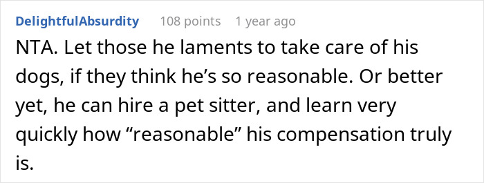 "[Am I The Jerk] For Telling My Neighbor That We Won't Ever Watch His Dogs Again?"