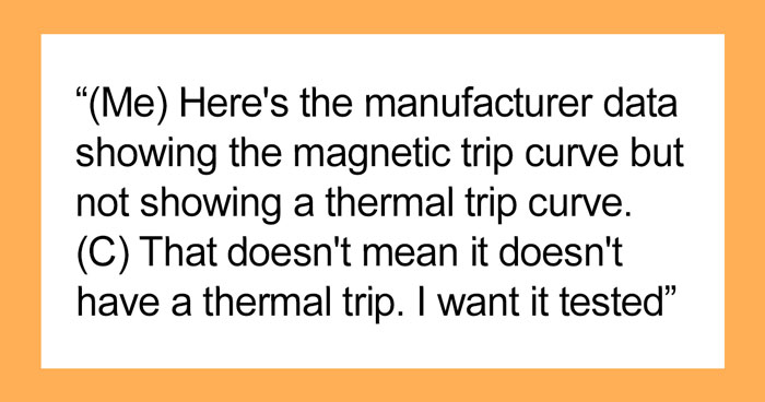 Customer Thinks He Knows Better Than A Technician And Insists They Do A Destructive Test To Prove Them Wrong