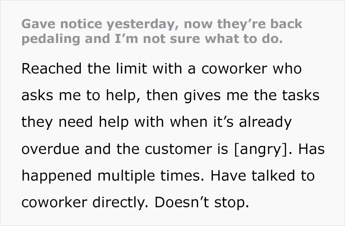 Person Is Done Taking On Coworker&rsquo;s Work, Boss Ignores Them About It But Changes His Tune After They Put In Their Notice