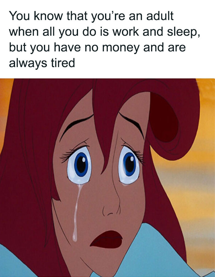 Cartoon character with a tear, caption about adult work life humor and exhaustion.