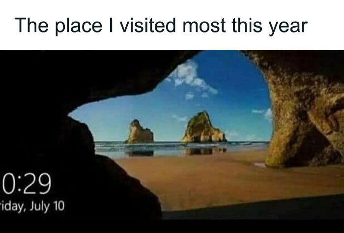 Office life meme of a desktop wallpaper beach scene with caption: "The place I visited most this year."