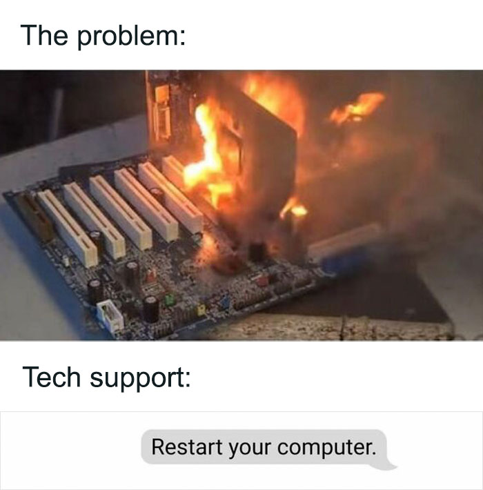 Burning computer motherboard with text exchange about office tech support humor.
