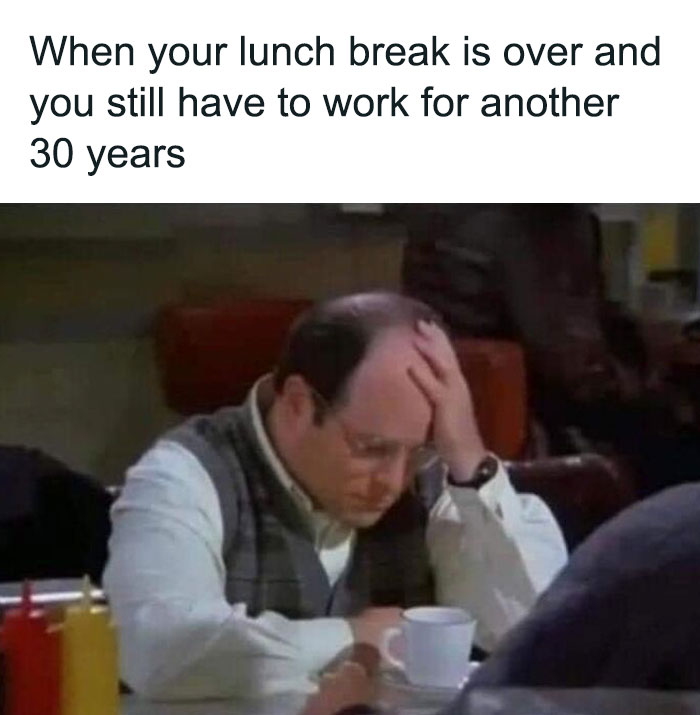 Bald man in a diner, head in hand, relatable meme about the long journey of office life.