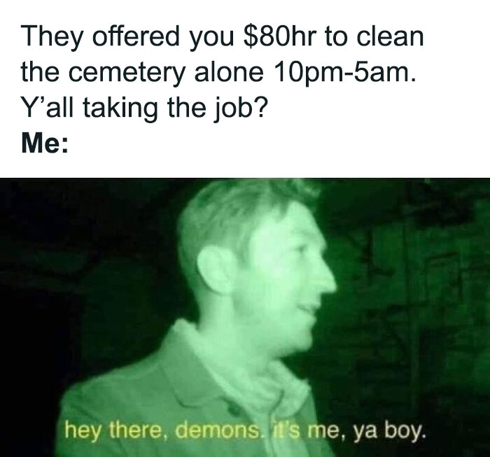 Green-tinted image showing a humorous office life meme about working alone at night, captioned with a funny response.