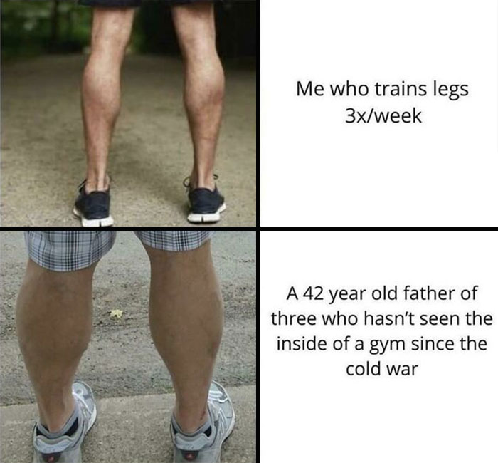 Leg workout meme comparing gym rats to non-gym goers with two images of different calf muscles.