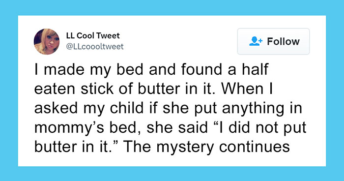 30 People Share The Most Ridiculous Things Their Kids Have Done And Pretended To Have Nothing To Do With