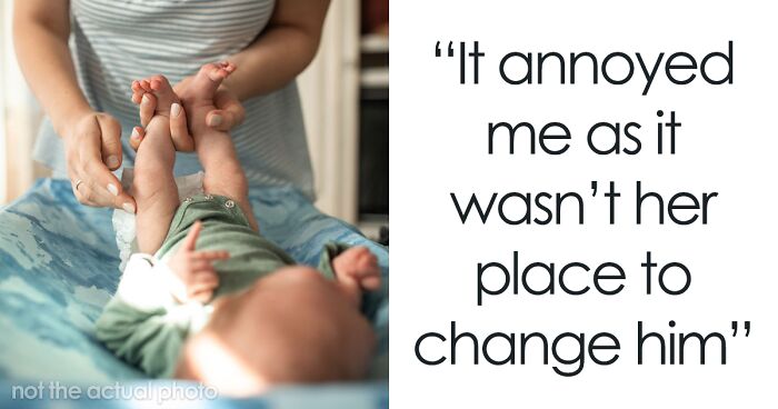 “I’m Very Keen On Consent And Protecting My Baby’s Privacy”: Mom Is Mad At MIL After She Changed Her Baby’s Diaper