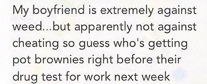 Girl Sabotages Cheating Boyfriend's Drug Test