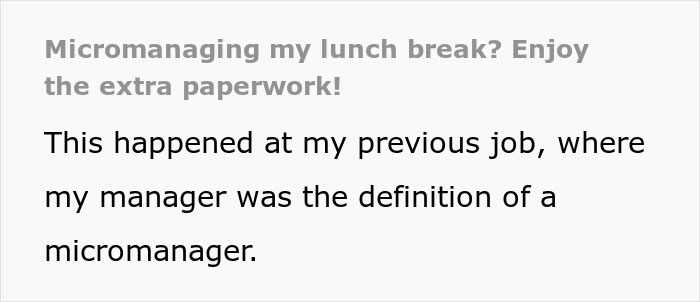 "Micromanaging My Lunch Break? Enjoy The Extra Paperwork": Worker Finds A Genius Way To Make New Manager Regret His Strict Lunch Schedule