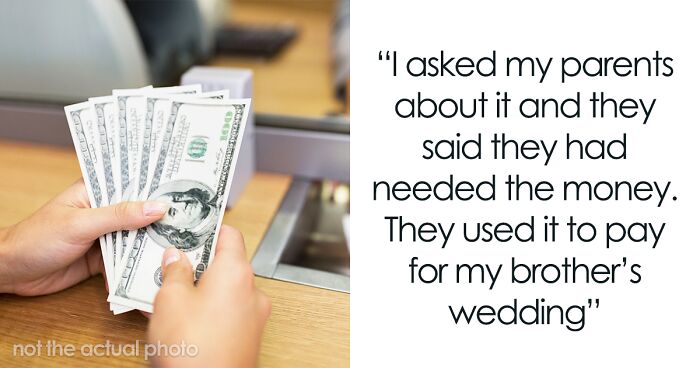 Family Are Furious With Daughter After She Sues Them For Stealing Her College Fund So Their Son Could Have A Grand Wedding