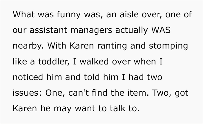 Karen Tries To Intimidate Worker, Demanding They &ldquo;Do Their Job&rdquo; And Help Her, So They Maliciously Comply