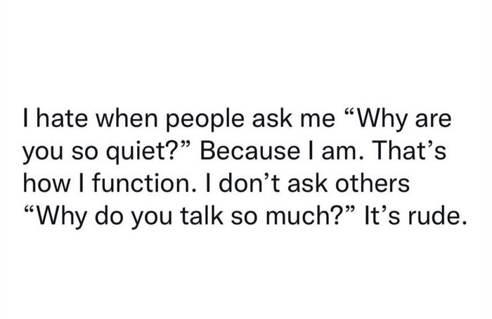 Text meme about introverts expressing frustration with being asked why they're quiet.