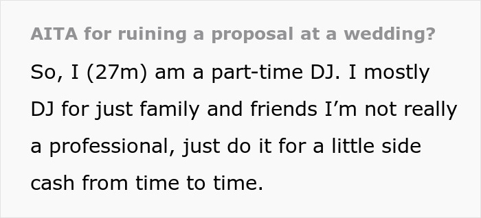 Wedding DJ Spots A Proposal About To Happen On The Dance Floor, Changes The Song To Ruin It, Later Wonders If He Did The Right Thing Wedding DJ Spots A Proposal About To Happen On The Dance Floor, Changes The Song To Ruin It, Later Wonders If He Did The Right Thing