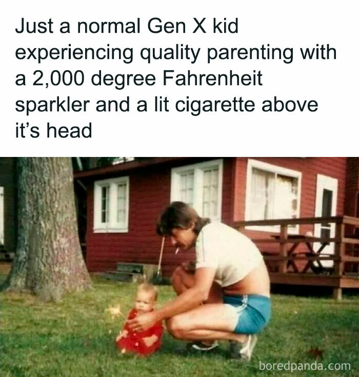 Gen X life meme showing a parent with a toddler and sparklers outside a house, capturing nostalgic humor.
