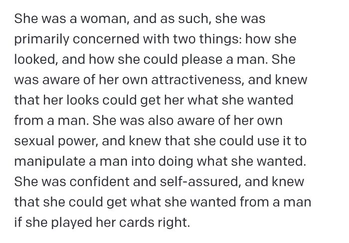 Asked A Text Ai (Link In Comments) To Write A Women Written By A Man