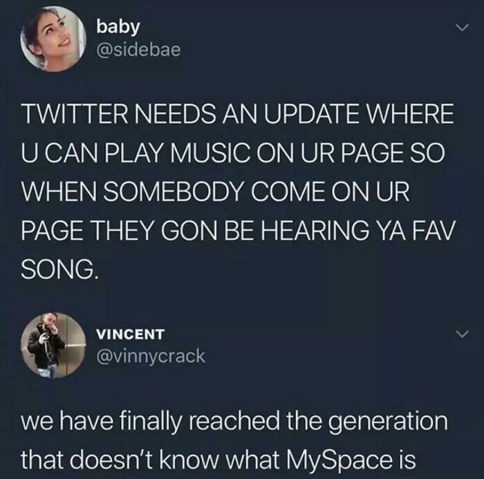 Funny meme about younger generations not knowing MySpace, featuring Twitter-style user comments.