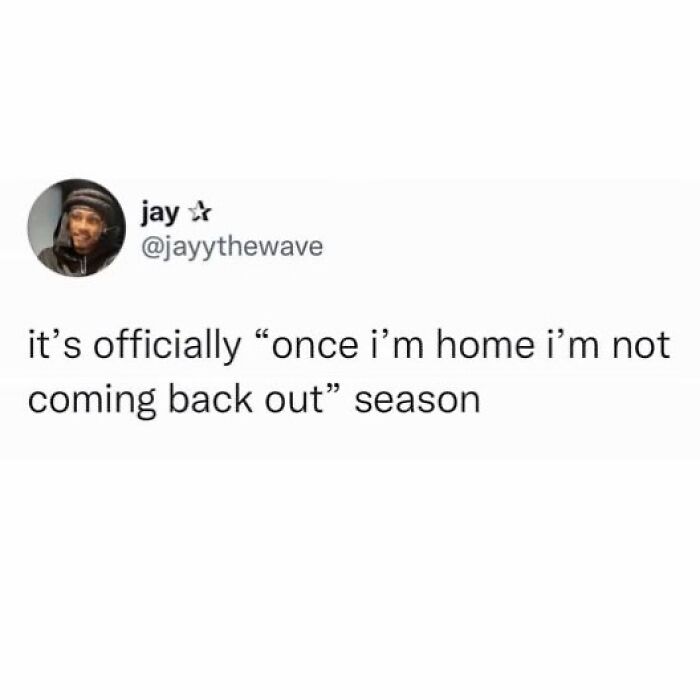 Happy Stay Inside Season To Those Who Celebrate 