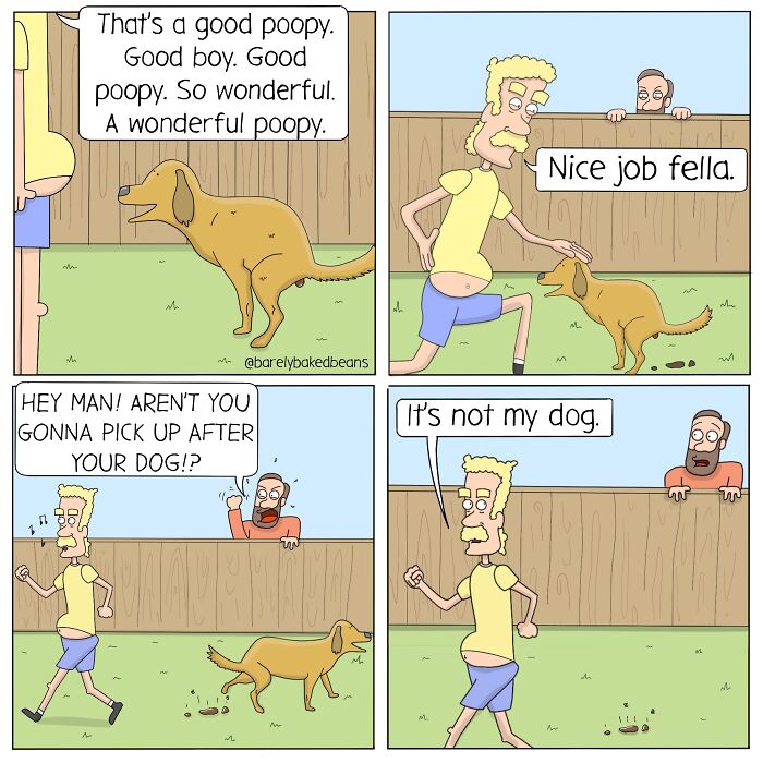 Man praising dog for pooping while neighbor complains about not picking up after the dog in ironic comic strip.