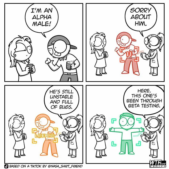 Comic by WTFramecomics showing characters discussing alpha males, stability, and beta testing in a humorous context.