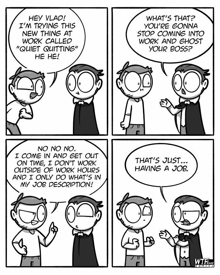 Two characters discussing "quiet quitting" in a comic, one explains sticking to job description. From "WTFramecomics."