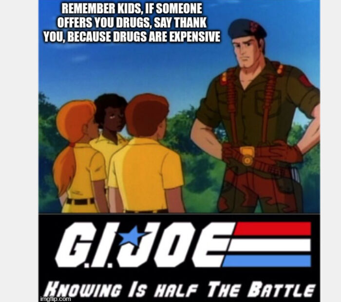 This Is A Joke Btw Kids Don't Have Anything To Do With Drugs