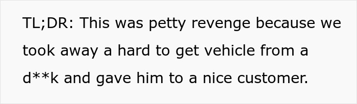 Customer&rsquo;s Entitlement Backfires When Car Dealership Cancels The Deal Last-Minute And Sells The Vehicle To Someone Else 