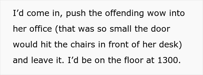 Nurse Takes Heat From Boss For Her Malfunctioning Workstation, Dumps It In Her Office To Get Her Off Her Back Nurse Takes Heat From Boss For Her Malfunctioning Workstation, Dumps It In Her Office To Get Her Off Her Back