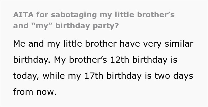 Teen Is Fed Up With Having To Celebrate Her Birthday With Her Little Brother, Infuriates Parents By Sabotaging It This Year