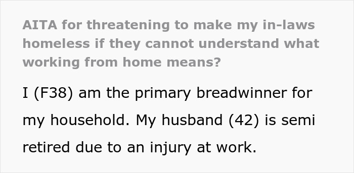 &ldquo;AITA For Threatening To Make My In-Laws Homeless If They Cannot Understand What Working From Home Means?&rdquo;