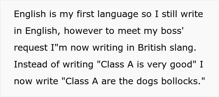 &ldquo;I&rsquo;m Now Writing In British Slang&rdquo;: Employees Maliciously Comply With New Report Writing Policy And Management Lives To Regret It