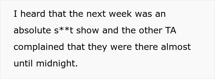 Professor Abuses Assistant's Time, Is Shocked When Their Overtime Runs Out And Things Hit The Fan
