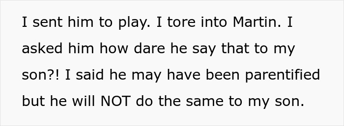 10 Y.O. Is Defended By His Mother Against Relative&rsquo;s Inappropriate Parentification Attempts