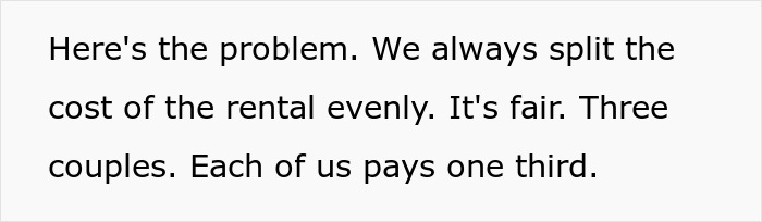&ldquo;[Am I The Jerk] For Changing My Mind About Splitting The Cost Of Our Group Vacation Equally?&rdquo;