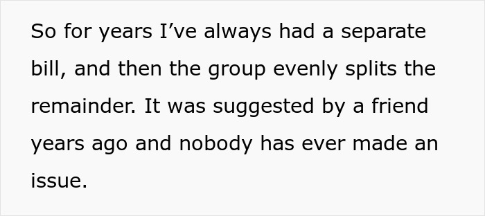 Woman Gets Yelled At By A New Guy At Dinner With Friends For Not Splitting The Check Evenly Like Everyone Else