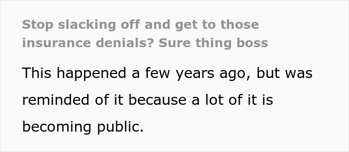 Burned-Out 19 Y.O. Tired Of Denying Insurance Meds For People In Need Approves 50 Cases And Quits Burned-Out 19 Y.O. Tired Of Denying Insurance Meds For People In Need Approves 50 Cases And Quits