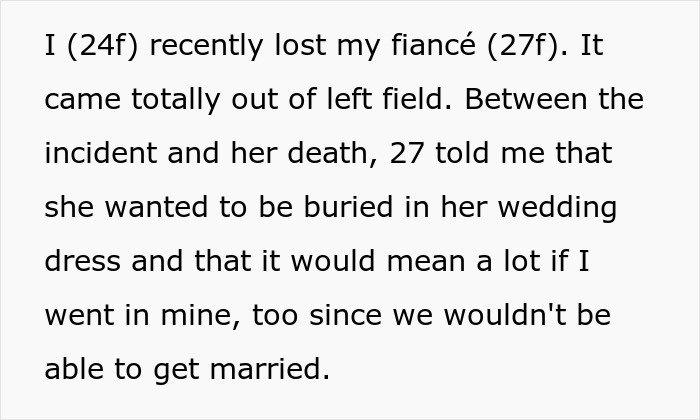 "[Am I The Jerk] For Ignoring What My Fianc&eacute;e's Parents Wanted And Wore My Wedding Dress To Her Funeral?"