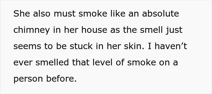 Person Avoids Coworker Who Stinks Of Cigarettes Until She Asks Why She Is Treated Differently, But Is &ldquo;Crushed&rdquo; By The Answer