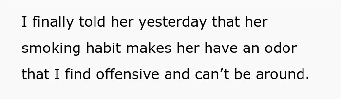 Person Avoids Coworker Who Stinks Of Cigarettes Until She Asks Why She Is Treated Differently, But Is &ldquo;Crushed&rdquo; By The Answer