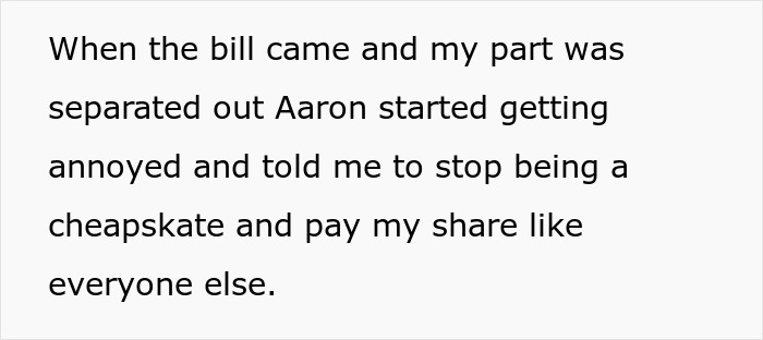 Woman Gets Yelled At By A New Guy At Dinner With Friends For Not Splitting The Check Evenly Like Everyone Else