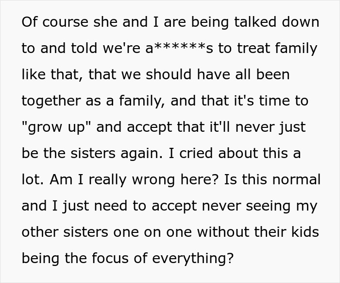 Family Tells Woman That &ldquo;It&rsquo;s Time To &lsquo;Grow Up&rsquo; And Accept That It&rsquo;ll Never Just Be The Sisters Again&rdquo; After She Refuses To Come Over For Easter