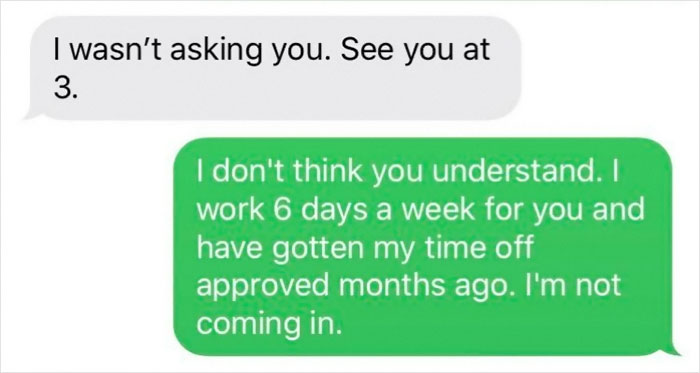 “You Are Replaceable”: Boss Eats Their Own Words When An Employee Takes Them At Their Word “You Are Replaceable”: Boss Eats Their Own Words When An Employee Takes Them At Their Word