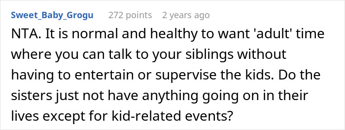 Family Tells Woman That &ldquo;It&rsquo;s Time To &lsquo;Grow Up&rsquo; And Accept That It&rsquo;ll Never Just Be The Sisters Again&rdquo; After She Refuses To Come Over For Easter