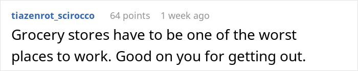 Grocery Store Manager Attempts To Introduce A 'No Time Off On Weekends' Policy, Worker Isn't Happy With It At All And Quits