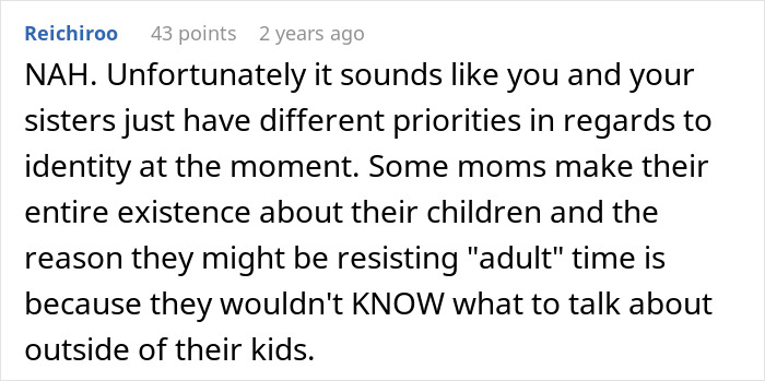 Family Tells Woman That &ldquo;It&rsquo;s Time To &lsquo;Grow Up&rsquo; And Accept That It&rsquo;ll Never Just Be The Sisters Again&rdquo; After She Refuses To Come Over For Easter