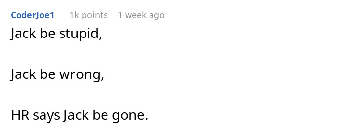 Coworker&rsquo;s Comments About This Person&rsquo;s Work Backfire After They Report Him To HR And Get Him Fired