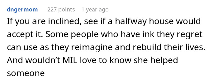 Comment about MIL's rude gift being suggested for donation to a halfway house, emphasizing helping others.