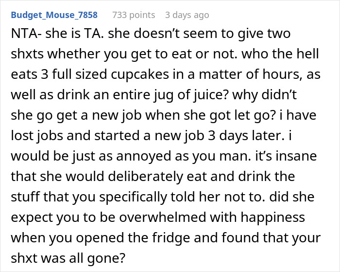 "She'll Leave Me With Plain Crackers": Guy Has To Go Hungry Because His Unemployed GF Eats Everything, He Finally Snaps "She'll Leave Me With Plain Crackers": Guy Has To Go Hungry Because His Unemployed GF Eats Everything, He Finally Snaps