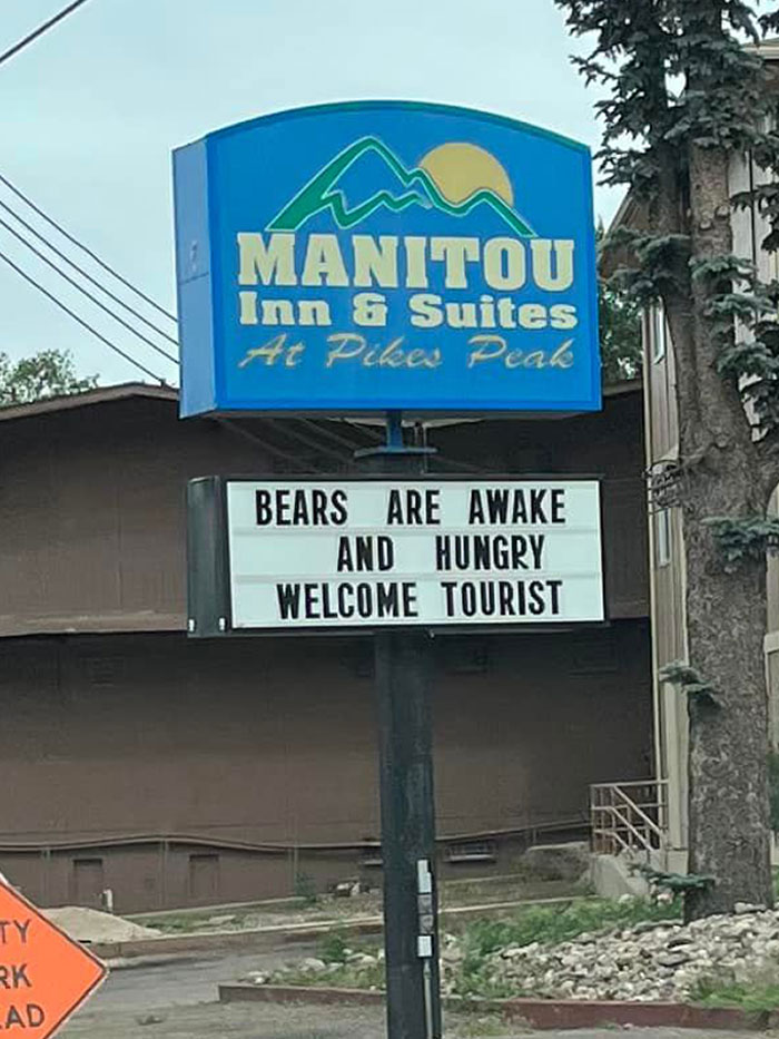 I Came Across This Sign Today And Still Can’t Quite Understand What They Are Saying. Any Ideas? Do They Want Tourists? Are The Bears Eating Tourists?